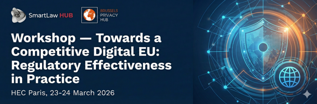 Workshop — Towards a Competitive Digital EU: Regulatory Effectiveness in Practice