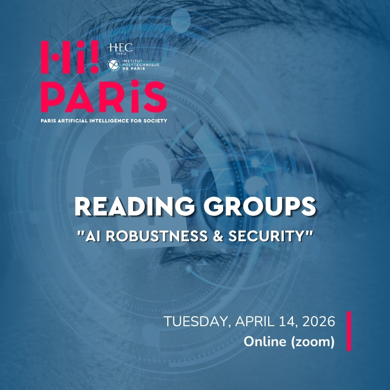 Hi! PARIS Reading groups “AI Robustness & Security” – Session 1